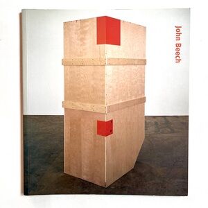 Artist John Beech. 50 pages. Sculpture, photography, installations.